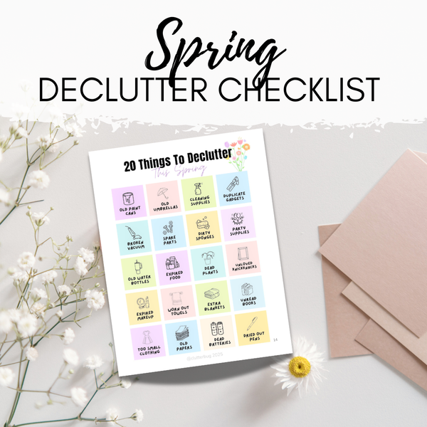 Spring Declutter Checklist – Clutterbug